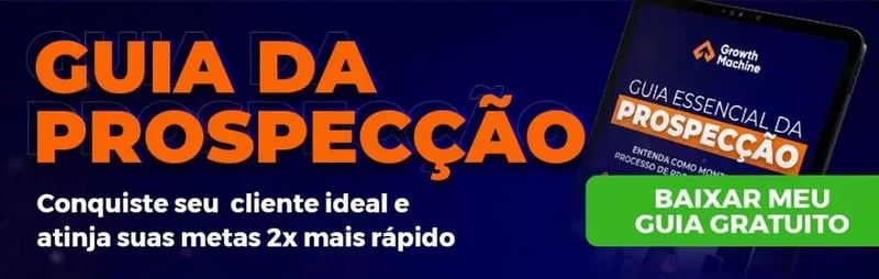 Guia sobre como fazer a prospecção de clientes em vendas B2B.