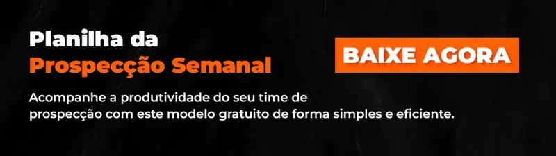 planilha que auxilia no planejamento da prospecção de clientes semanal