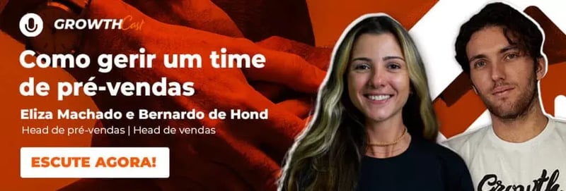banner sobre episódio do podcast da Growth Machine sobre como gerir um time de pré-vendas